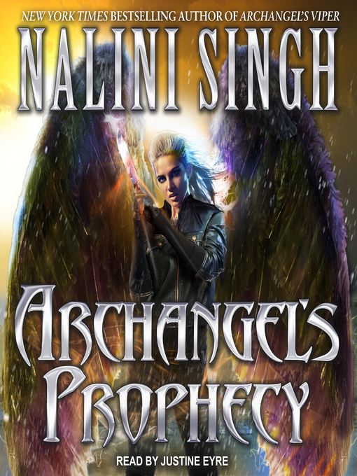 Title details for Archangel's Prophecy by Nalini Singh - Available